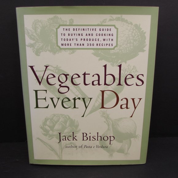 Vegetables Every Day Cookbook Jack Bishop - Picture 1 of 7